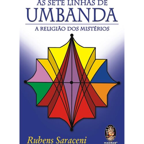 Livro - As sete linhas de Umbanda - Rubens Saraceni (Seminovo)