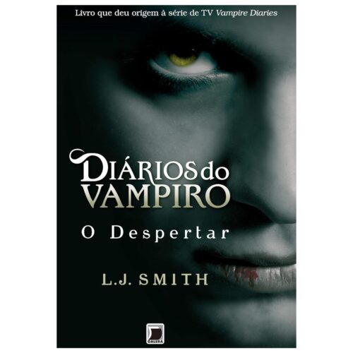 Livro - O Diários do Vampiro Vol. 01  - O Despertar - L. J. Smith (Uasdo)