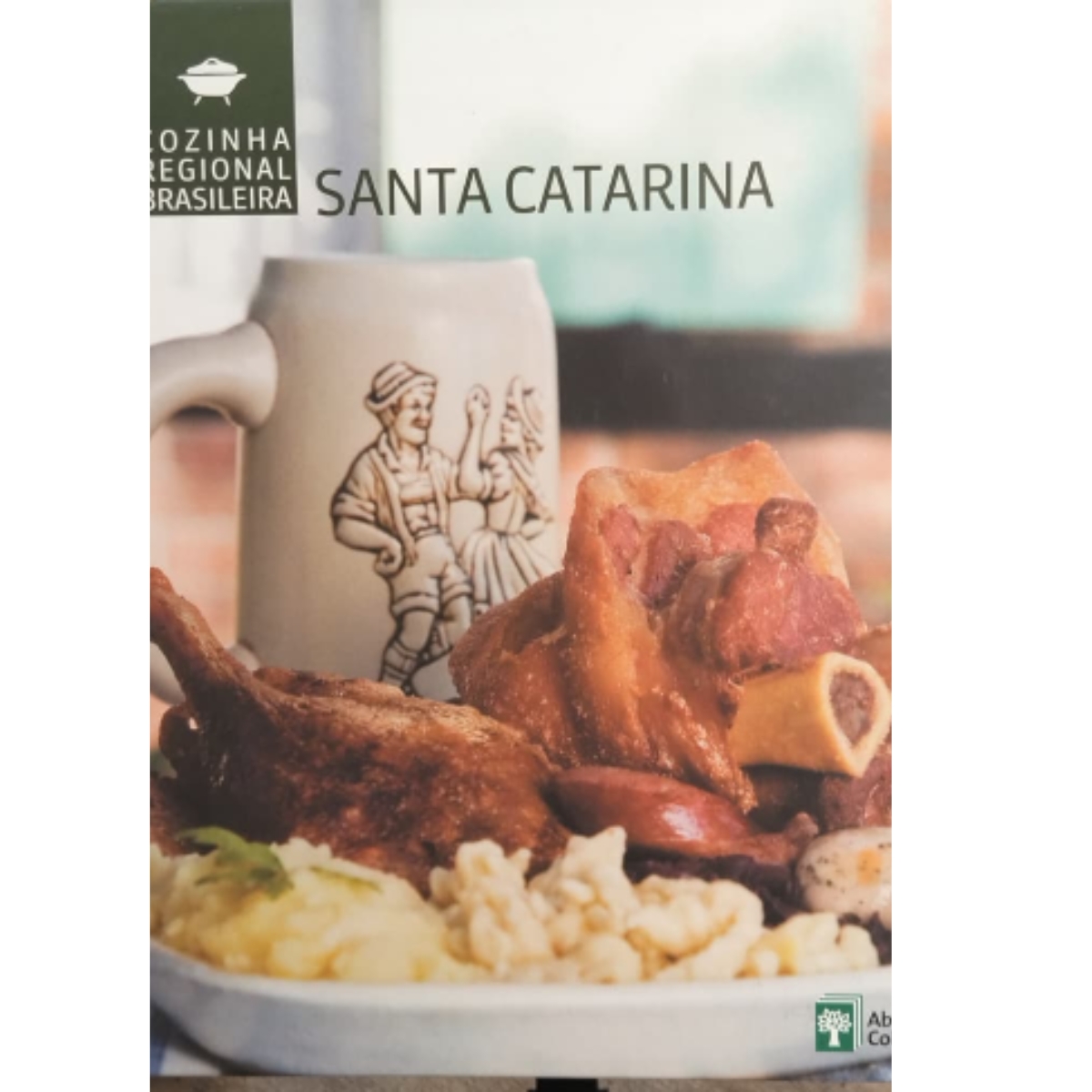 Livro - Santa Catarina - Cozinha Regional Brasileira Vol. 08 - Abril (Seminovo) - Imagem 3