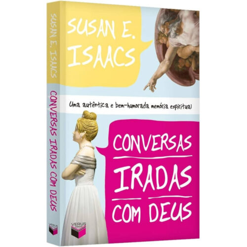 Livro - Conversas IRadas Com deus - Susan E. Isaacs (Usado)