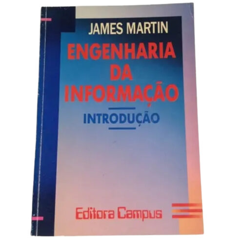 Livro - Engenharia da INformação - James Martin (Usado)