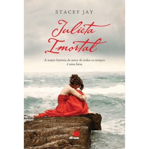 Livro - Julieta Imortal - Stavey jay (Usado)