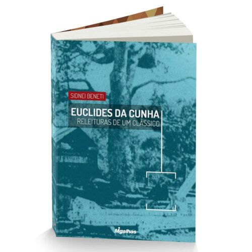 Livro - Euclides da Cunha - Releituras de um Classico - Sidnei Beneti (Seminovo)