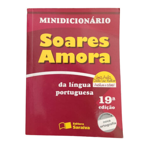 Livro - Minidicionario Soares Amora da lingua Portuguesa - Saraiva (Usado)