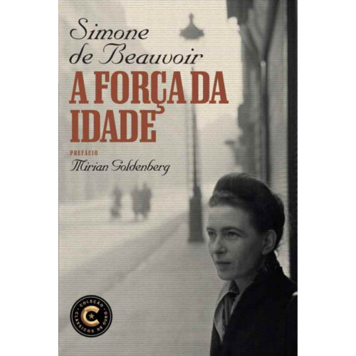 Livro - A Força da Idade - Simone de Beauvoir (Seminovo)*