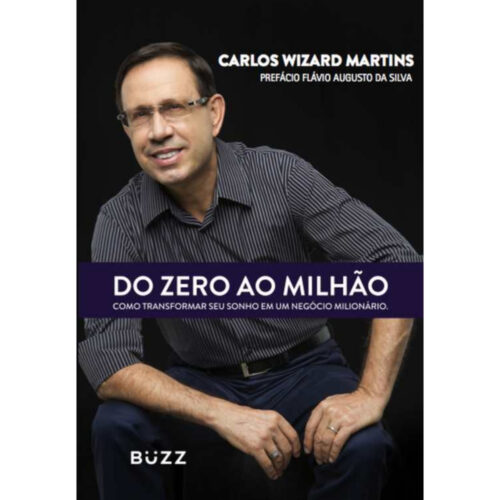 Livro - Do zero ao Milhão - Carlos Wizard Martins (Seminovo)*