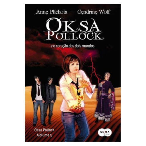 Livro - Oksa Pollock e o coração dos dois mundos Vol. 03 - Anne Plichota (Usado)