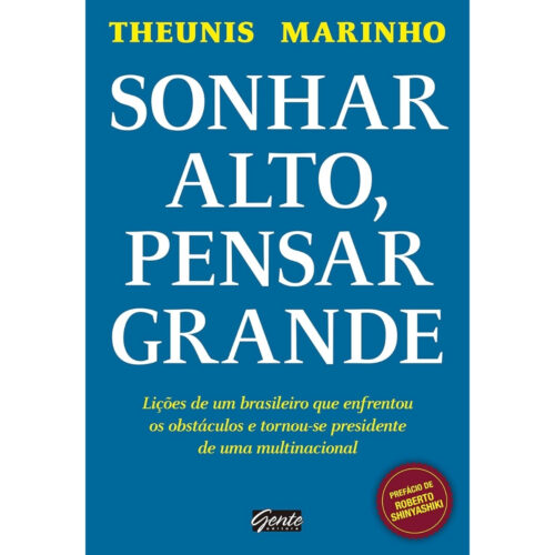 Livro - Sonhar alto pensar grande - Theunis Marinho (Usado)