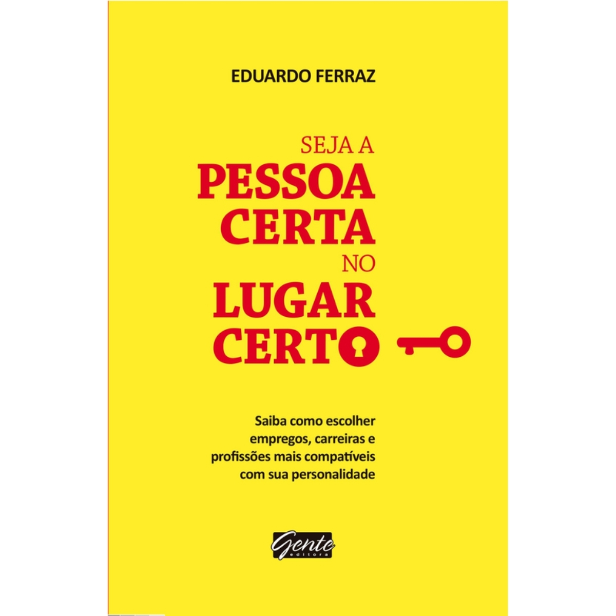 Livro - Seja a Pessoa certa no lugar certo - Eduardo Ferraz (Usado) - Imagem 3