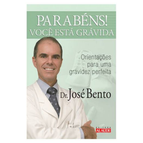Livro - Parabéns Você esta Grávida - José Bento (Usado)