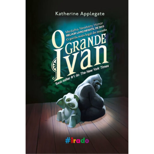 Livro - O Grande Ivan - Katherine Applegate (Usado)