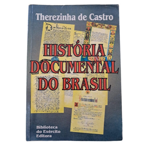Livro - História Documental do Brasil - Therezinha de Castro (Usado)