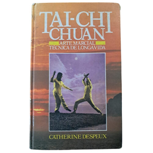 Livro - Tai Chi Chuan - Catherine Despeux (Usado)