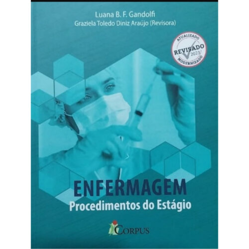 Livro - Enfermagem Procedimentos do Estágio - Luana B. F. Gandolfi (Usado)