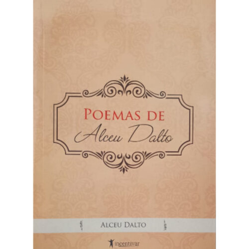 Livro - Poemas - Alceu Dalto (Seminovo)