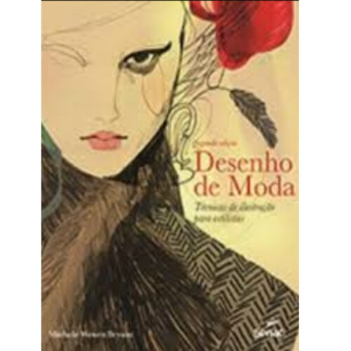 Livro - Desenho de Moda - Michele Wesen Bryant (Seminovo)