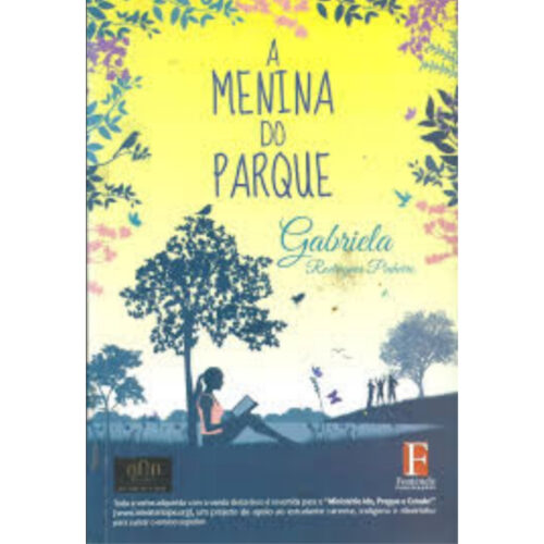 Livro - A Menina do parque - Gabriela Rodrigues Pinheiro (Seminovo)