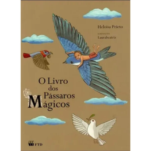 Livro - O Livro dos pássaros mágicos - Heloisa Prieto (Usado)