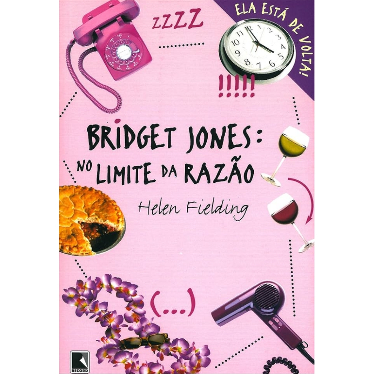 Livro - Bridget jones no Limite da razão - Helen Fielding (Usado) - Imagem 2