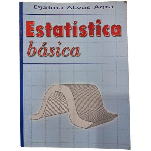 Livro - Estatistica Básica - Djalma Alves Agra (Usado)