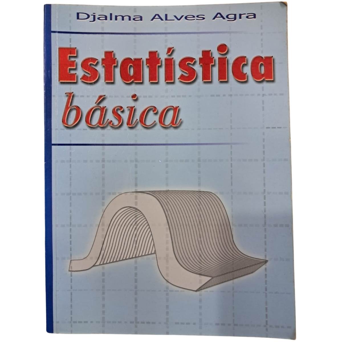Livro - Estatistica Básica - Djalma Alves Agra (Usado)