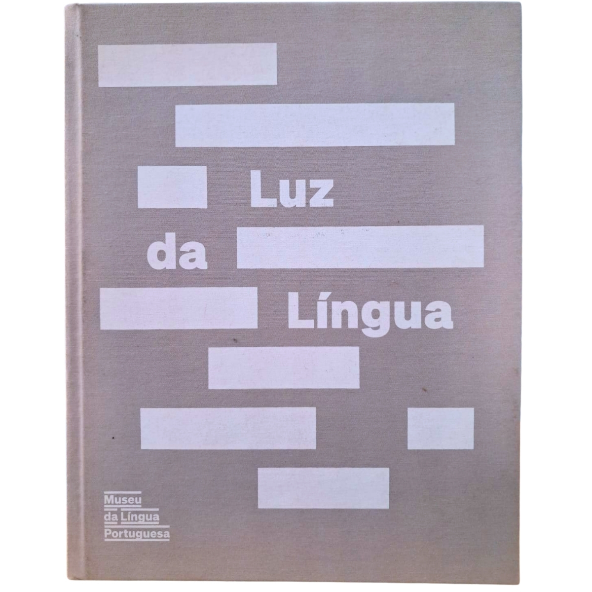 Livro - Luz da Lingua - Museu da Lingua Portuguesa (Seminovo)
