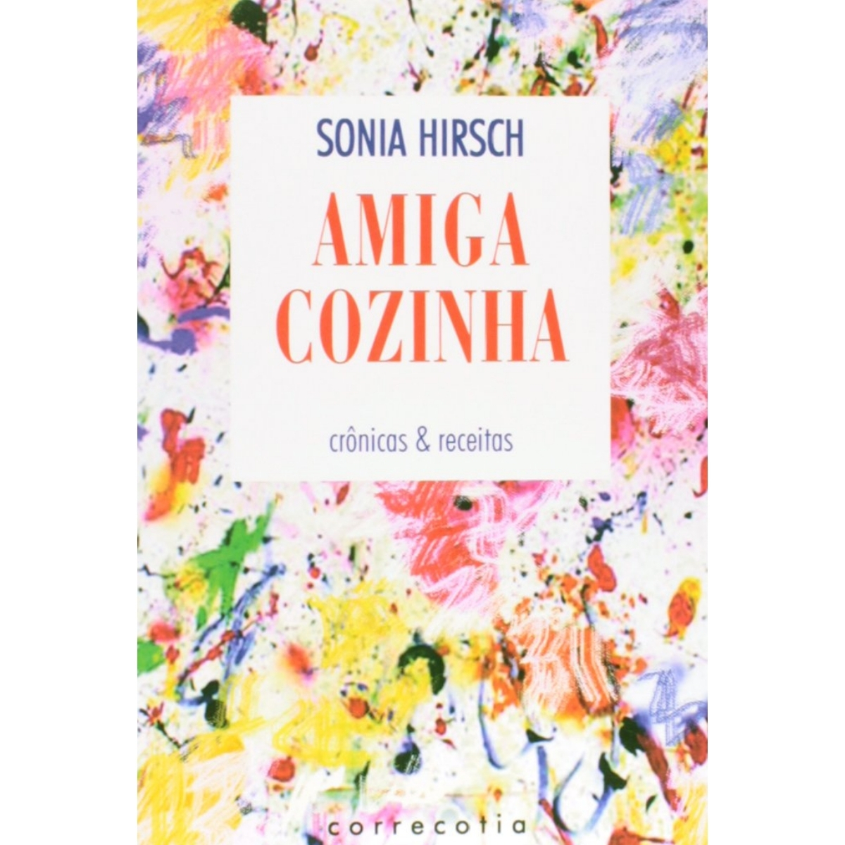 Livro - Amiga cozinha - Sonia Hirsch (Usado) - Imagem 3