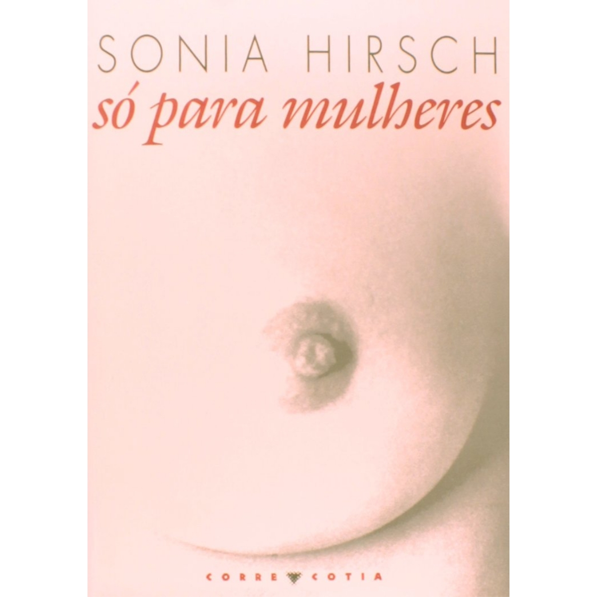 Livro - Só para mulheres - Sonia Hirsch (Usado) - Imagem 3