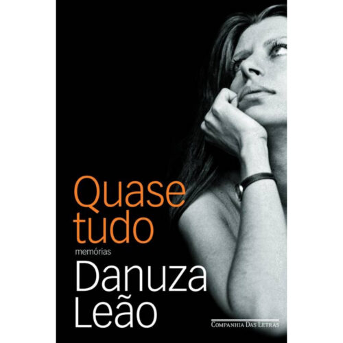 Livro - Quase tudo - Danuza Leão (Usado)