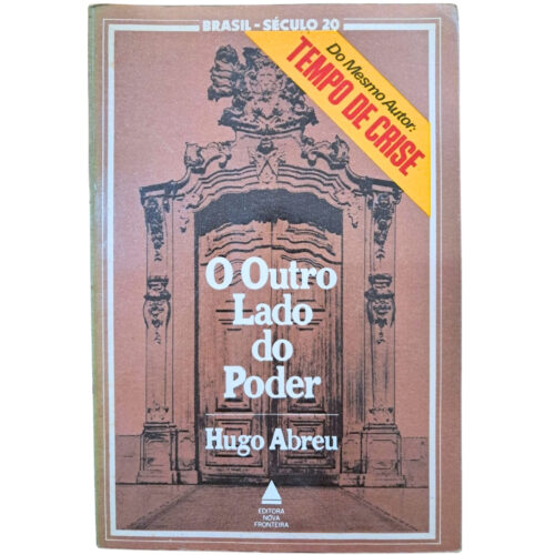 Livro - O Outro lado do poder - Hugo Abreu (Usado)