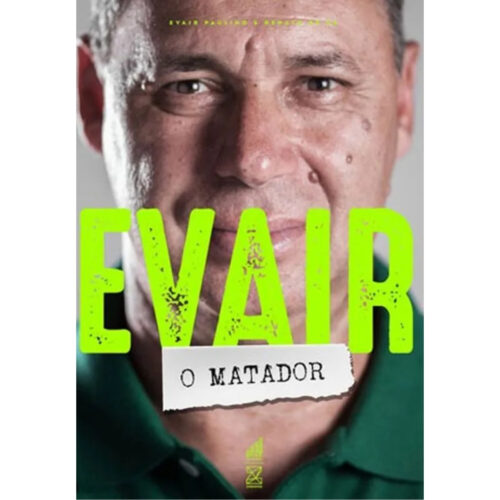 Livro - O Matador - Evair Paulino (Usado)