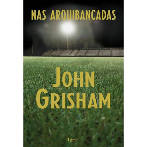 Livro - Nas Arquibancadas - John Grisham (Usado)