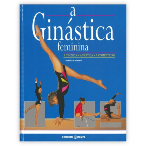 Livro - A Ginástica Feminina - Patricia Martin (Usado)