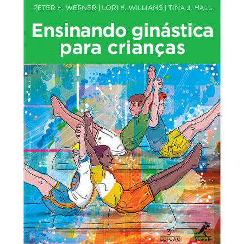 Livro - Ensinando Ginástica para crianças - Peter H. Werner (Usado)