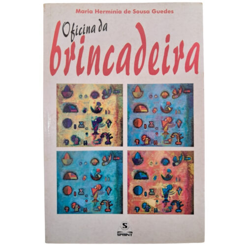 livro - Oficina da Brincadeira - Maria Hermínia de Souza Guedes (Usado)