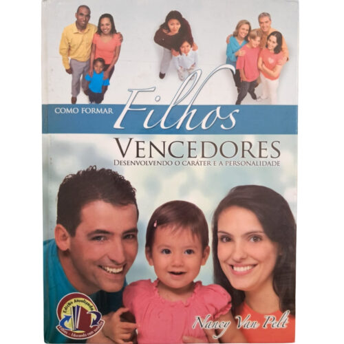 Livro - Como Formar Filhos Vencedores - Nancy Van Pelt (Usado)