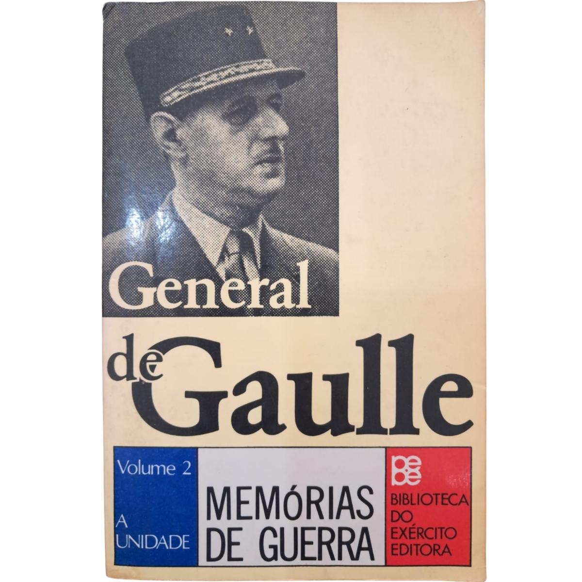 Livro - Memórias de Guerra - Vol. 02- A unidade - General de Gaulle (Usado) - Imagem 3