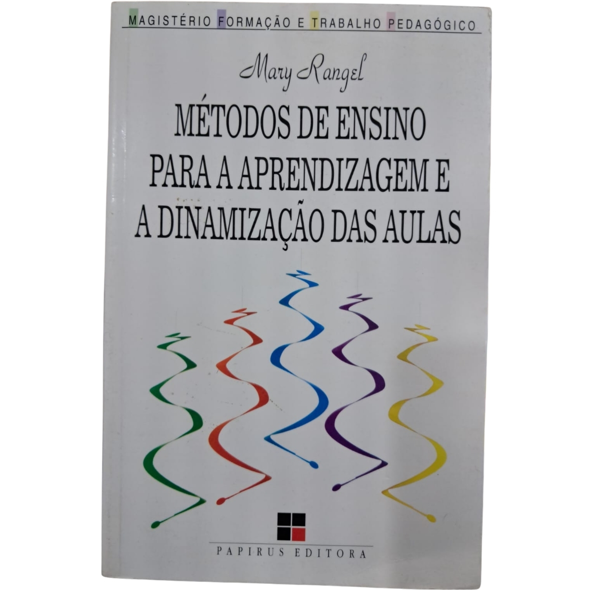 Livro - Métodos de Ensino para aprendizagem e a dinamização das aulas - Mary Rangel (Usado) - Imagem 3