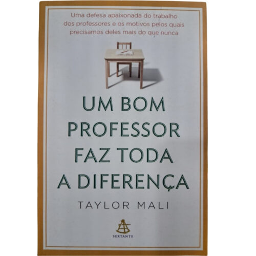 Livro - Um bom professor faz toda a diferença - Taylor Mali (Usado)