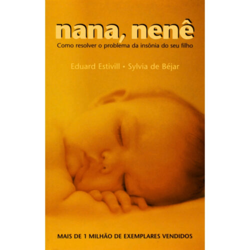 Livro - Nana, Nenê - Eduard Estivill (Usado)
