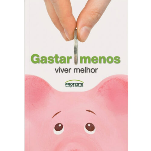 Livro - Gastar menos viver melhor - Proteste (Usado)