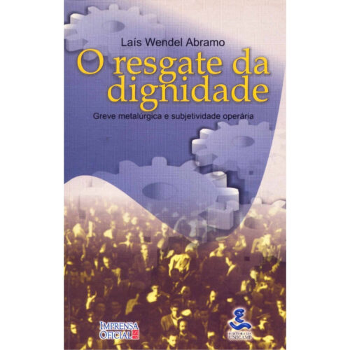 Livro - O Resgaste da Dignidade - Láis Wendel Abramo (Usado)