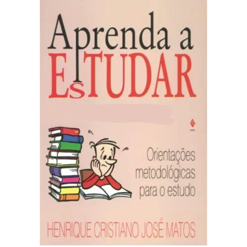 Livro - Aprenda a Estudar - Henrique Cristiano José Matos (Usado)