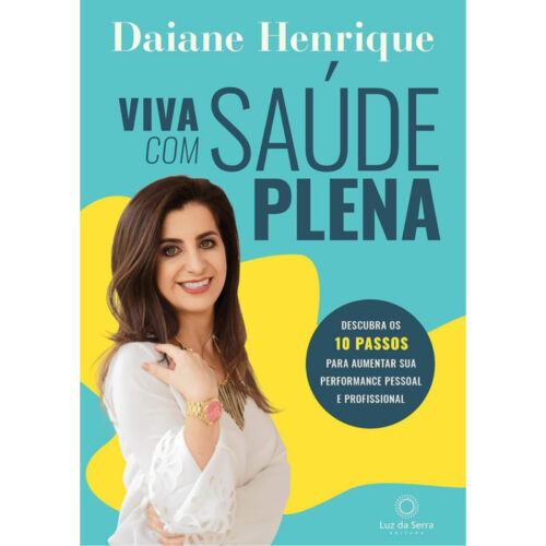 Livro - Viva com saúde Plena - Daiane Henrique (Usado)