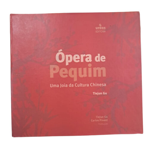 Livro - Ópera de Pequim - Tiejun Gu (Usado)