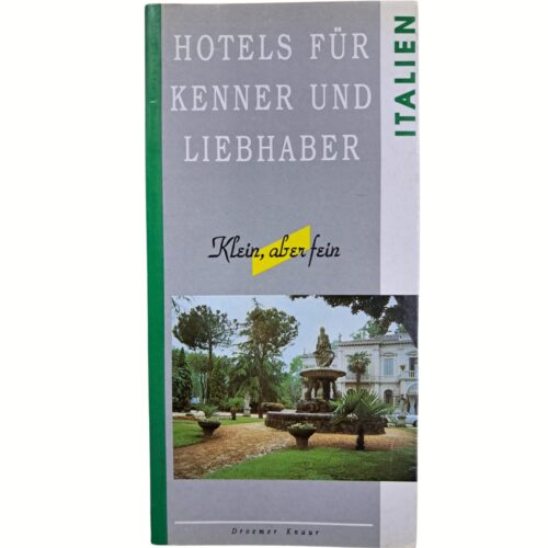 Livro - Hotels Fur Kenner und Liebhaber  Italien - Droemer Knaur -  (Usado) Alemão