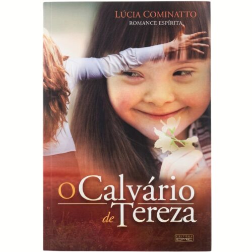 Livro - O Calvário de Tereza - Lúcia Cominatto (Usado)