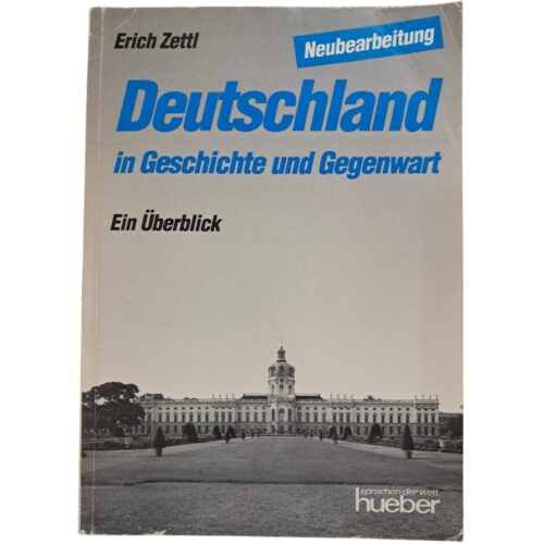 Livro -  Deutschland In Geschichte und Gegenwart - Erich Zettl (Usado) Alemão