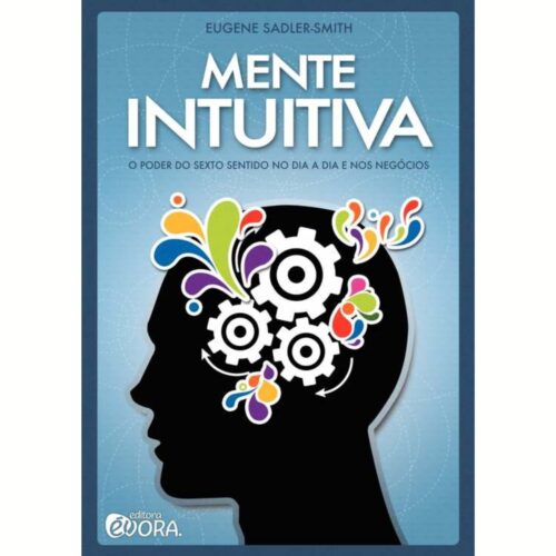 Livro - Mente Intuitiva - Eugene SadlerSmith (Usado)