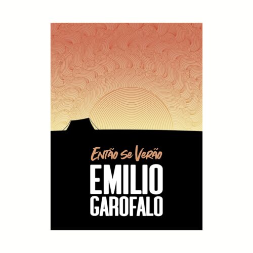 Livro - Então se Verão Emilio Garofalo (seminovo)